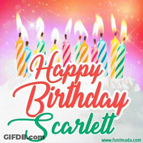 Happy Birthday Scarlett Greeting Card GIF