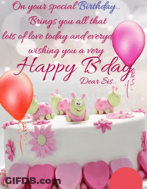 Happy Birthday Sis GIF