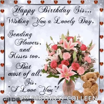 Happy Birthday Sis , Wishing You A Lovely Day , Sending Flowers , Kisses Too . GIF