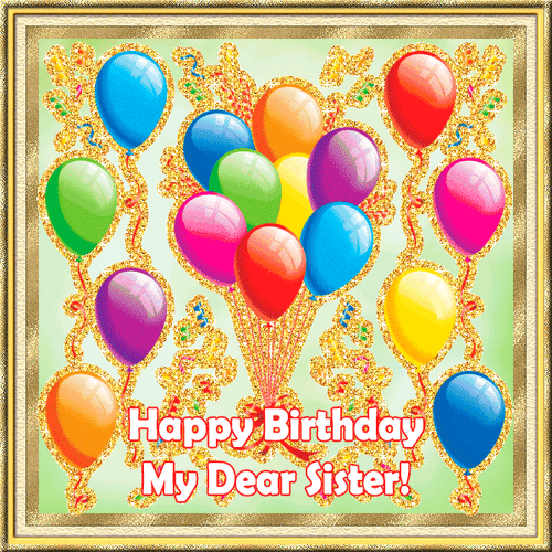 Happy Birthday Sister Balloon Blast GIF