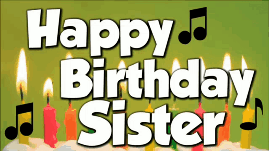 Happy Birthday Sister Music Notes GIF