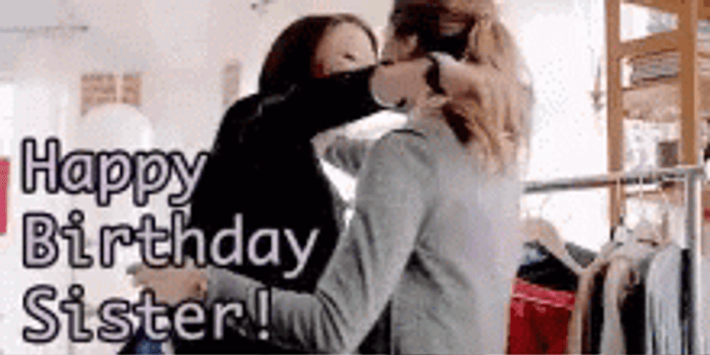 Happy Birthday Sister Warm Hug GIF