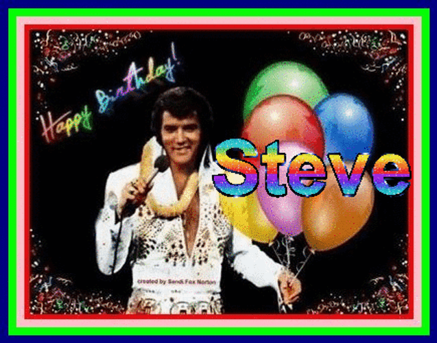 Happy Birthday Steve With Elvis Presley GIF