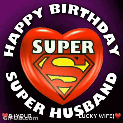 Happy Birthday Super Husband Sign With Heart GIF