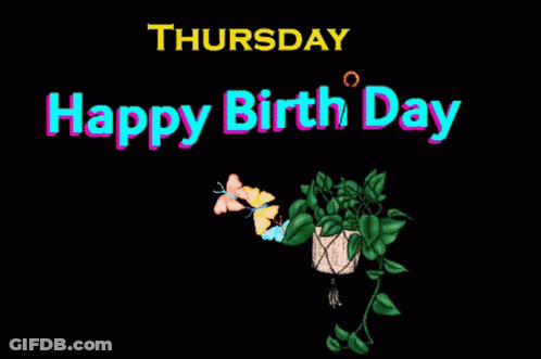 Happy Birthday Thursday Card With Potted Plant And Butterflies GIF