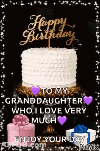 Happy Birthday To My Granddaughter GIF