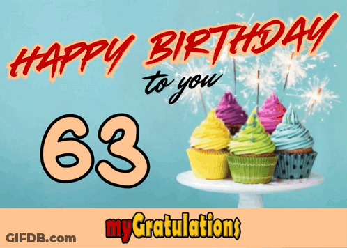 Happy Birthday To You 63 My Gratulations Cupcakes And Sparklers GIF