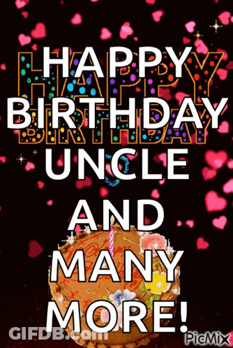 Happy Birthday Uncle And Many More GIF