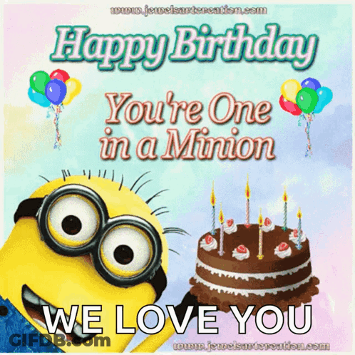 Happy Birthday You're One In A Minion GIF