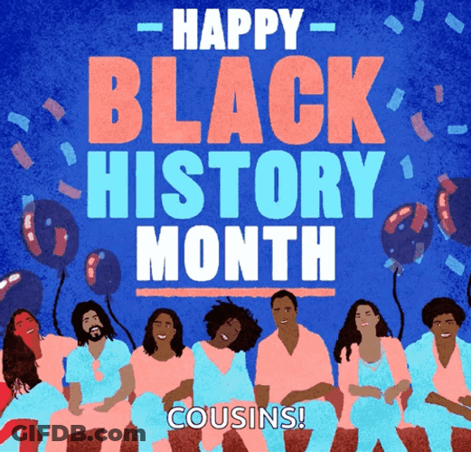 Happy Black History Month GIF