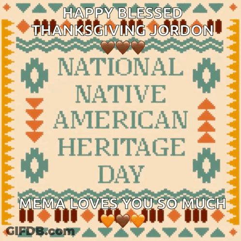 Happy Blessed Thanksgiving Native American Heritage Day GIF
