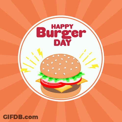Happy Burger Day Hamburger Poster GIF