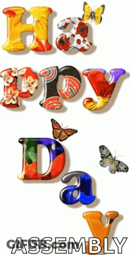 Happy Day Assembly Poster With Butterflies GIF