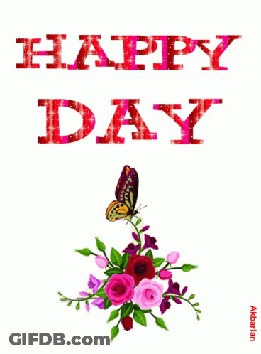 Happy Day Card With Flowers And Butterfly GIF
