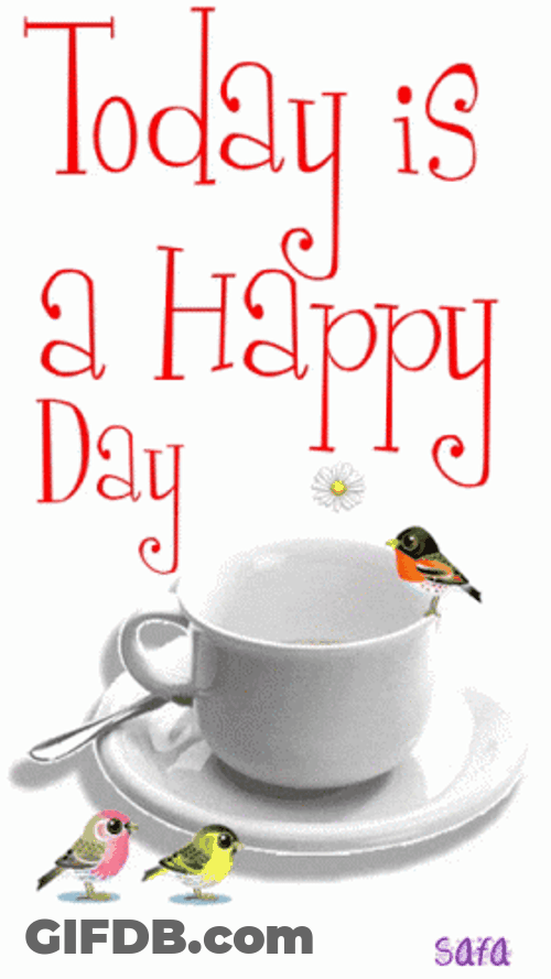Happy Day Coffee Cup Birds GIF