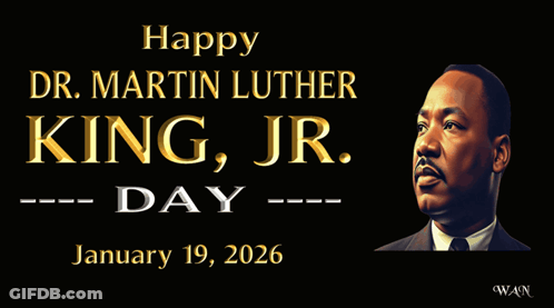Happy Dr Martin Luther King Jr Day January 19 2026 Poster GIF
