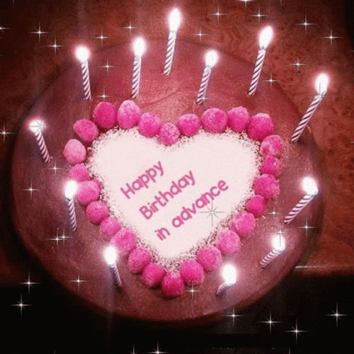Happy Early Birthday In Advance Heart Cake Sparkles GIF
