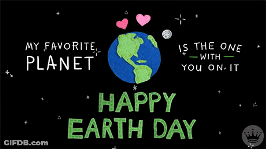 Happy Earth Day My Favorite Planet GIF