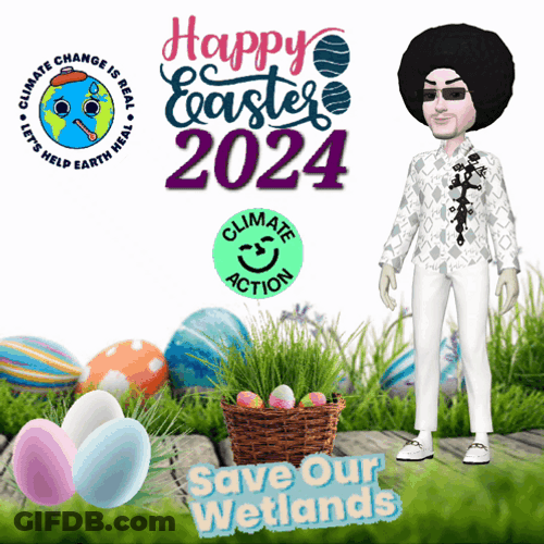 Happy Easter Sunday 2024 Save Our Wetlands GIF