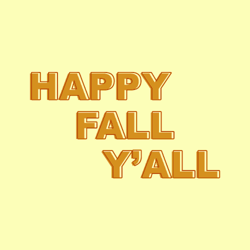Happy Fall Yall In Colour Changing Background GIF