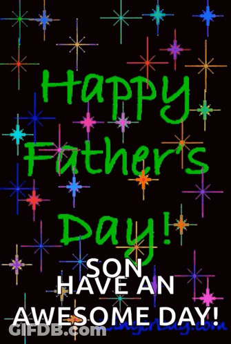 Happy Father's Day Son Awesome Day GIF