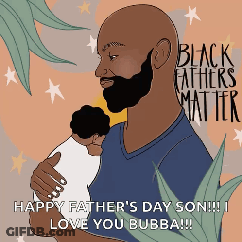 Happy Father's Day Son Love You Bubba GIF