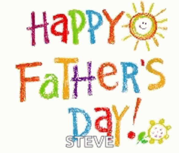 Happy Father's Day Steve GIF