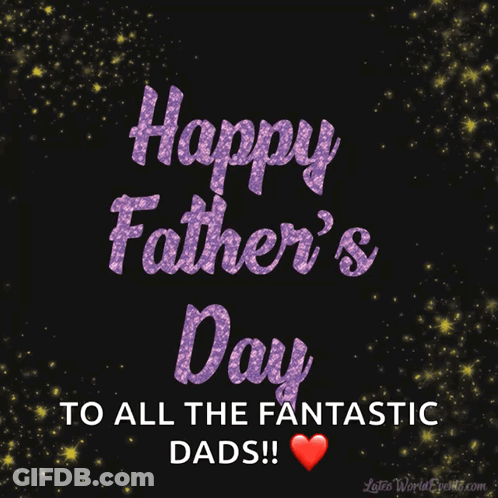 Happy Father 'S Day To All The Fantastic Dads With A Red Heart GIF