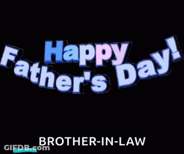 Happy Fathers Day Brother In Law Wave Message GIF