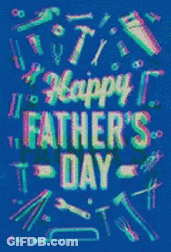 Happy Fathers GIF