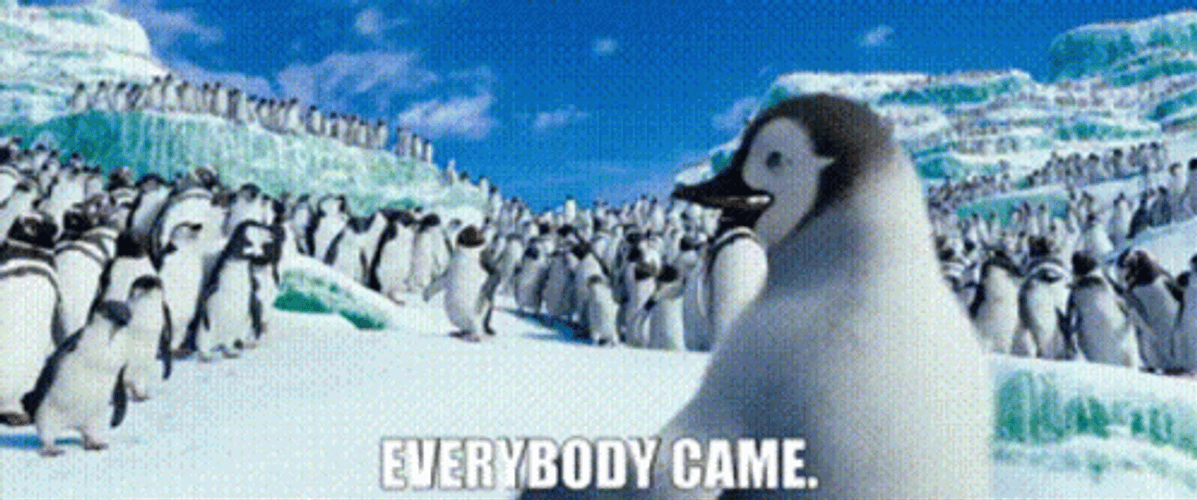 Happy Feet Everybody Came GIF