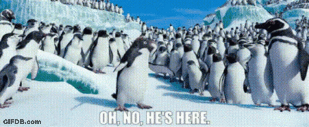 Happy Feet Oh No Hes Here GIF