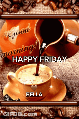 Happy Friday Bella Coffee Cup GIF