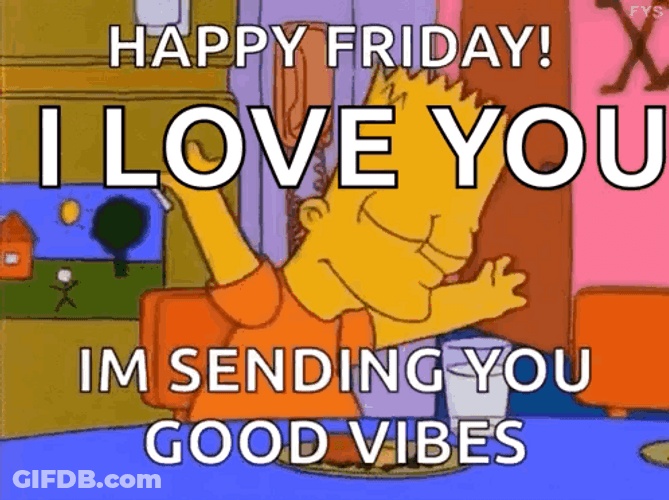Happy Friday Love Vibes Bart Simpson GIF