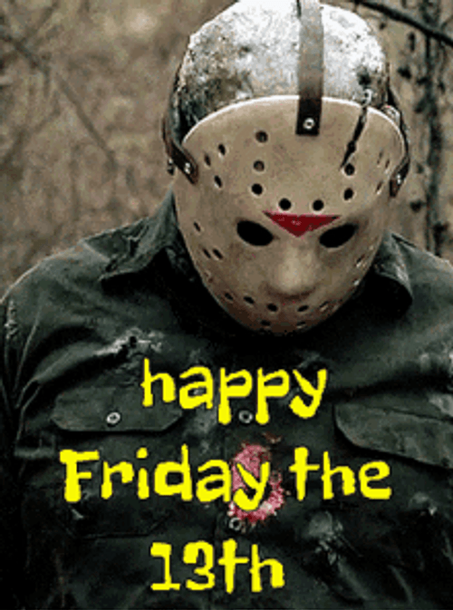 Happy Friday The 13Th Jason Voorhees Fictional Character GIF