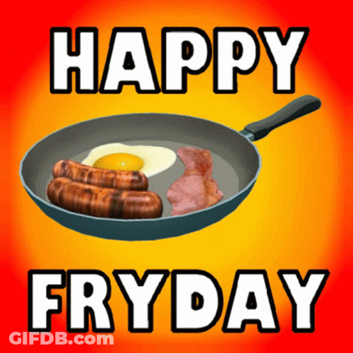 Happy Fry Day GIF