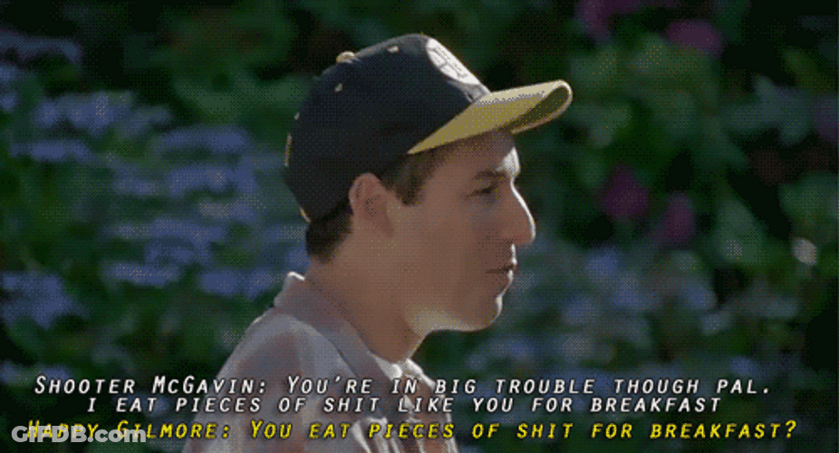 Happy Gilmore You're In Big Trouble GIF