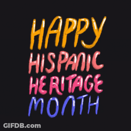 Happy Hispanic Heritage Month Sign GIF