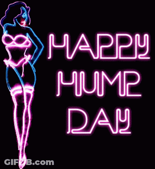 Happy Hump Day Neon Lights Bad Girl GIF
