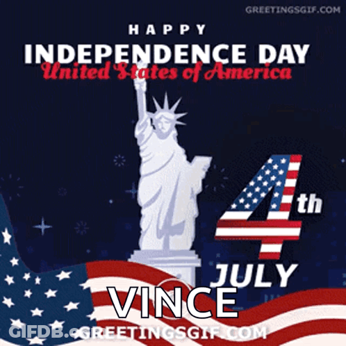 Happy Independence Day United States 4Th July Vince Greetings GIF