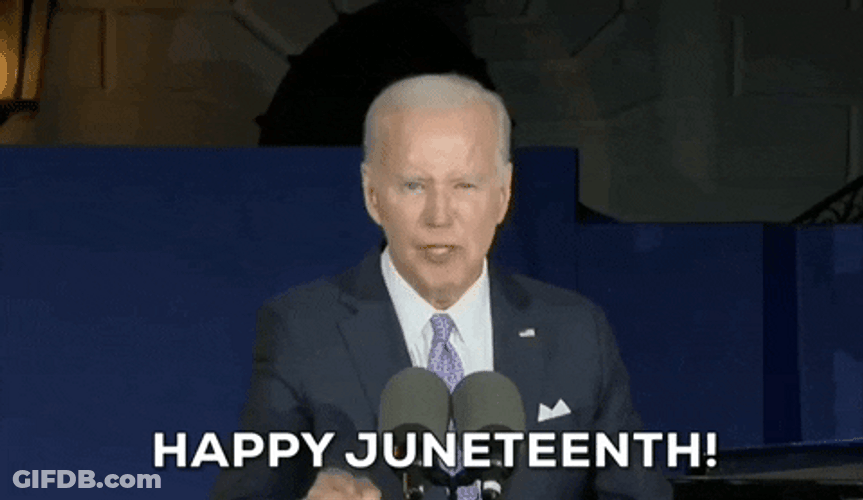 Happy Juneteenth From Joe Biden GIF