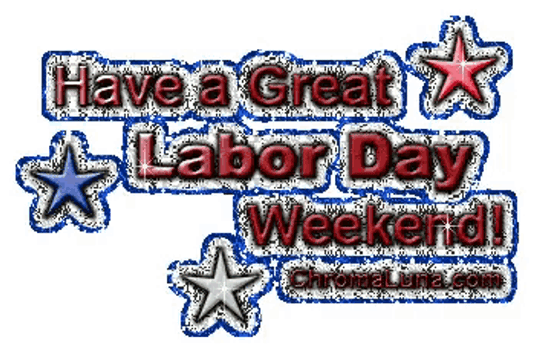 Happy Labor Day Weekend Labor Day Weekend2018 GIF