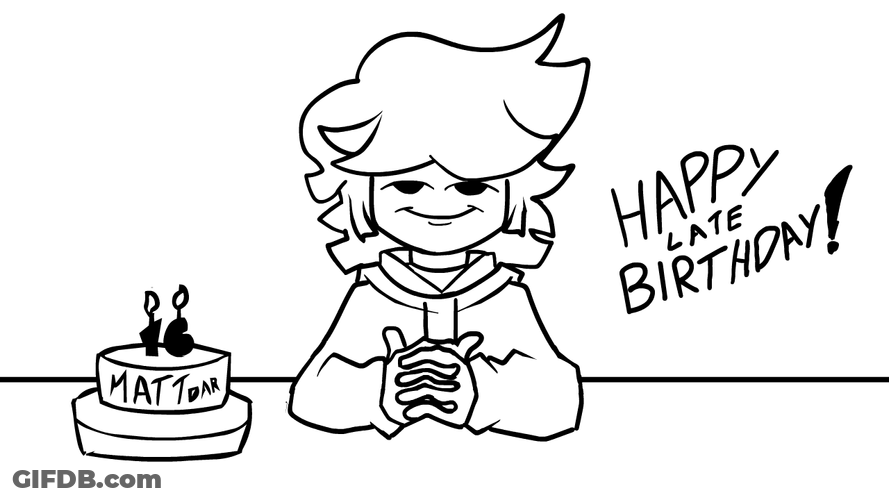 Happy Late Birthday Matt Graphic Illustration GIF