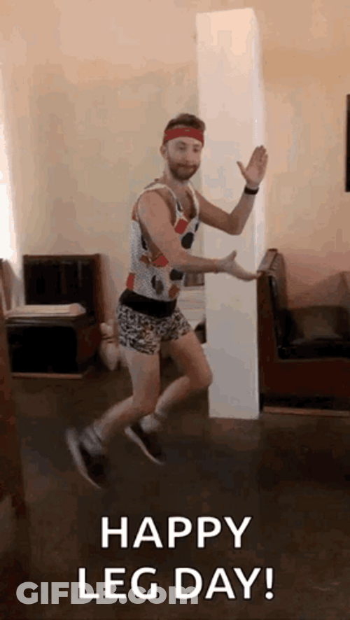 Happy Leg Day GIF