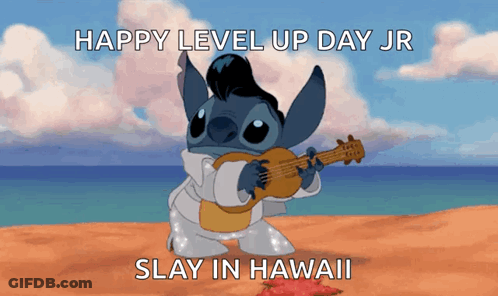 Happy Level Up Day Jr Slay Hawaii GIF