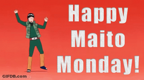 Happy Maito Monday Cartoon Poster GIF