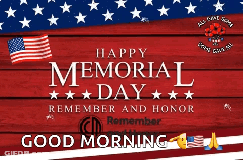 Happy Memorial Day Remember And Honor Sign GIF