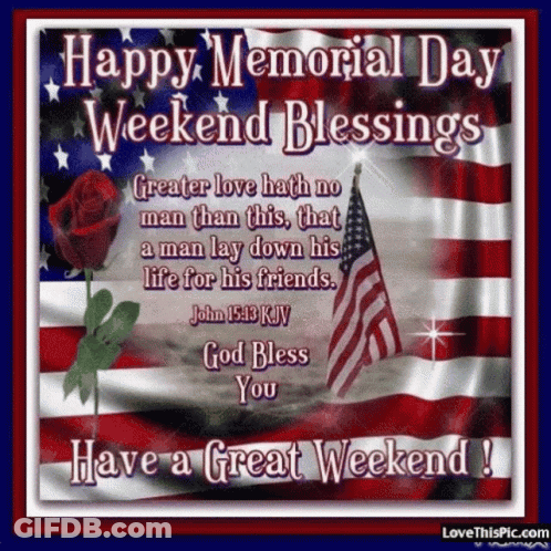 Happy Memorial Day Weekend Blessings With An American Flag GIF