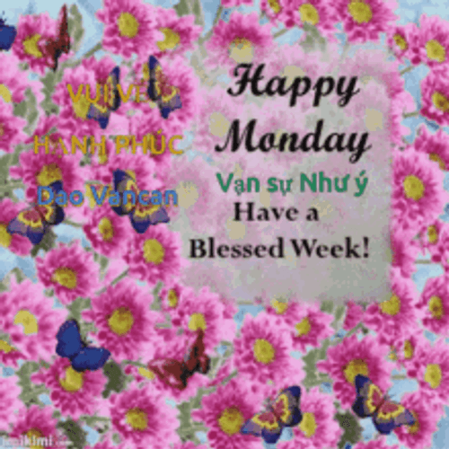 Happy Monday Week Have A Blessed Day GIF