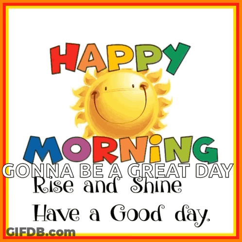 Happy Morning Rise And Shine Greeting Card GIF
